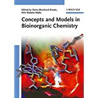 Concepts and Models in Bioinorganic Chemistry